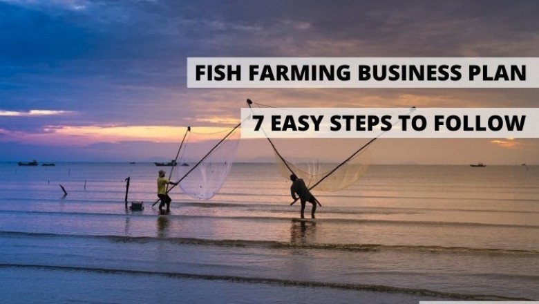 How To Start A Fish Farming Business? 7 Easy Steps To Follow
