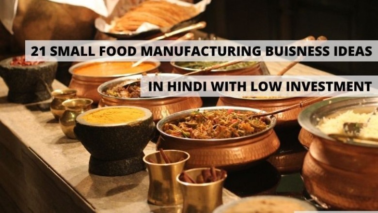 21 Food Manufacturing Business Ideas In Hindi In 2021