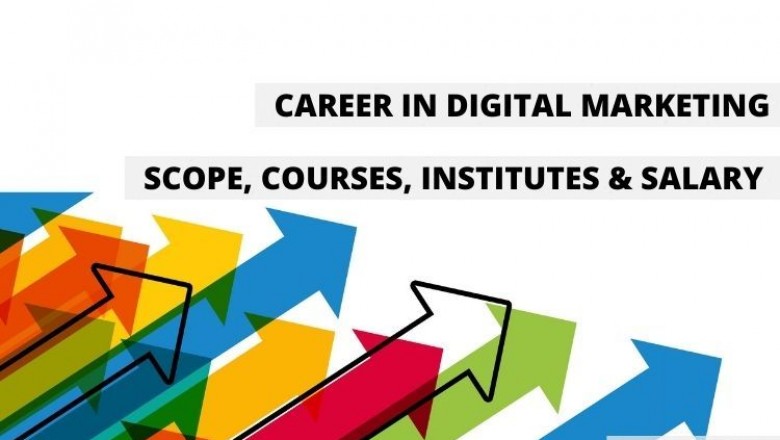 Career In Digital Marketing | Scope, Courses, Institutes, Salary