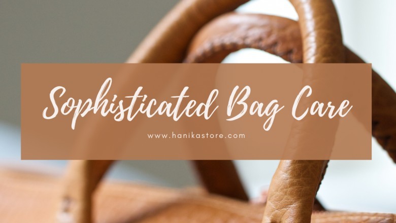 Tips on How to Take Care of Your Luxury Designer Bags