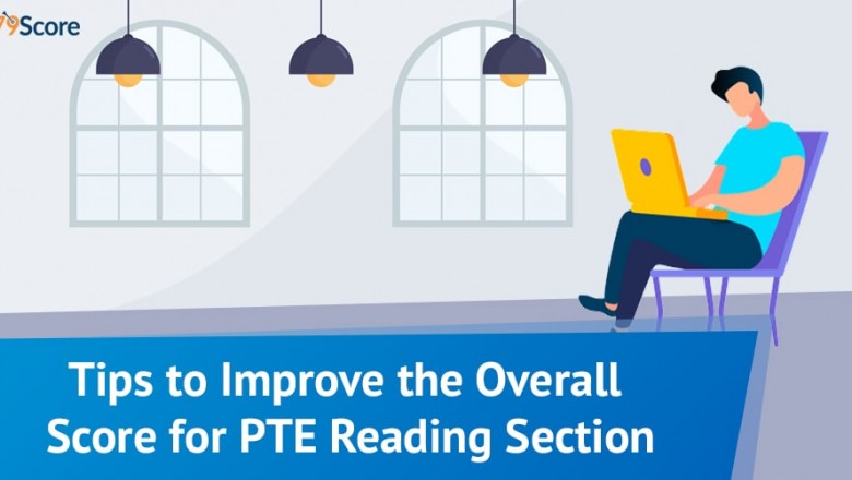 Tips to Improve the Overall Score for PTE Reading Section - 79score.com