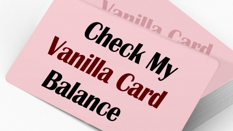 How Do I Check My Vanilla Visa Gift Card Balance