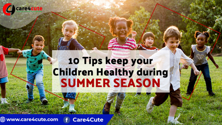Important tips to keep your kids healthy during summer