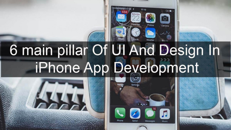 6 Main Pillar of UI and Design in iPhoneApp Development