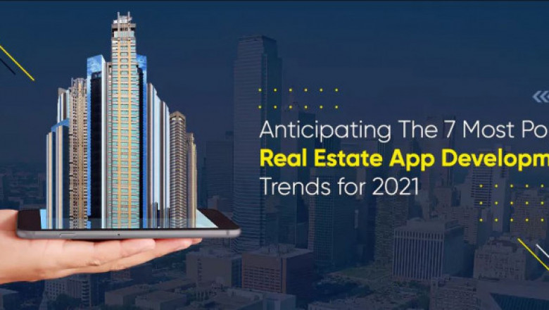 7 Most Popular Real Estate App Development Trends for 2021