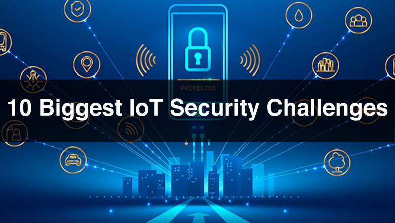 10 Biggest IoT Security Challenges