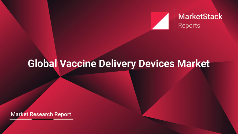 Global Vaccine Delivery Devices Market | MarketStack Reports