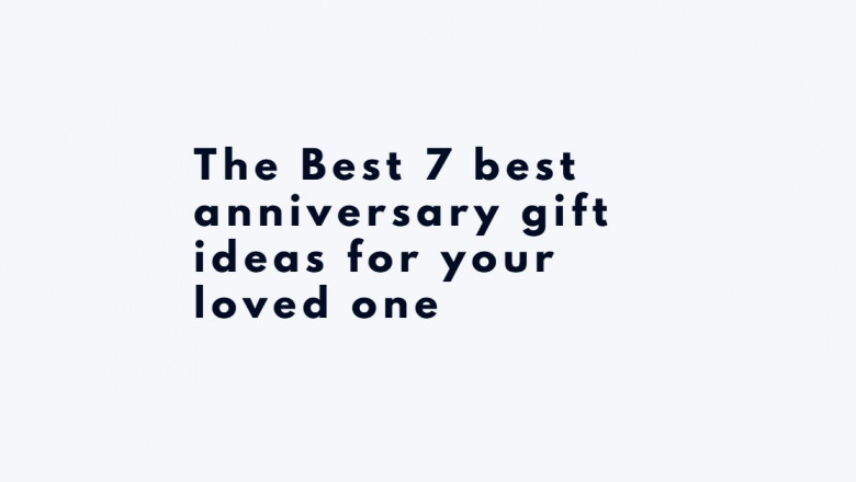 The Best 7 best anniversary gift ideas for your loved one