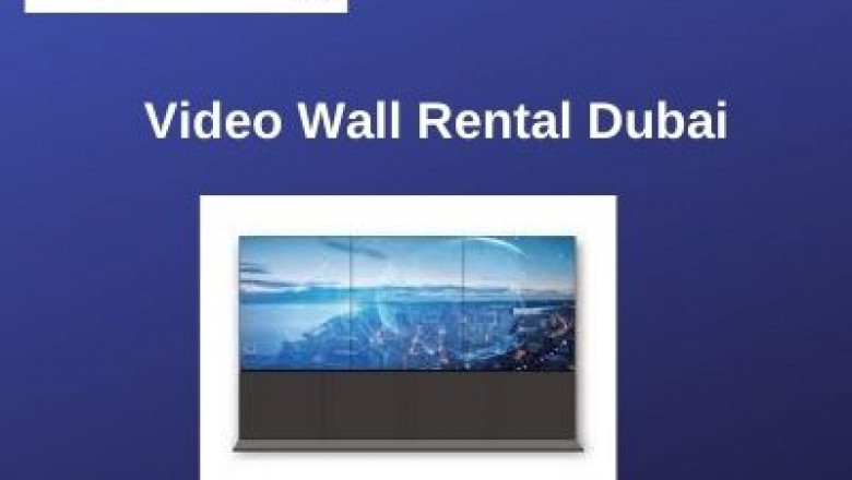 Importance of LED Video Wall Rentals for Various Occasions in Dubai