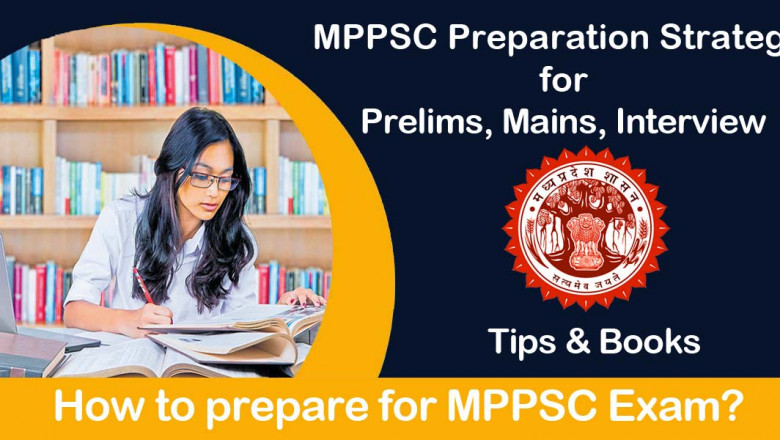 MPPSC Preparation Strategy for Prelims, Mains & Interview, Tips, Books | How to prepare for MPPSC Exam