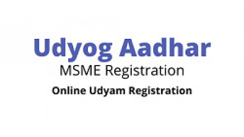 Udyog Aadhar Registration, MSME Registration, Udyam Registration