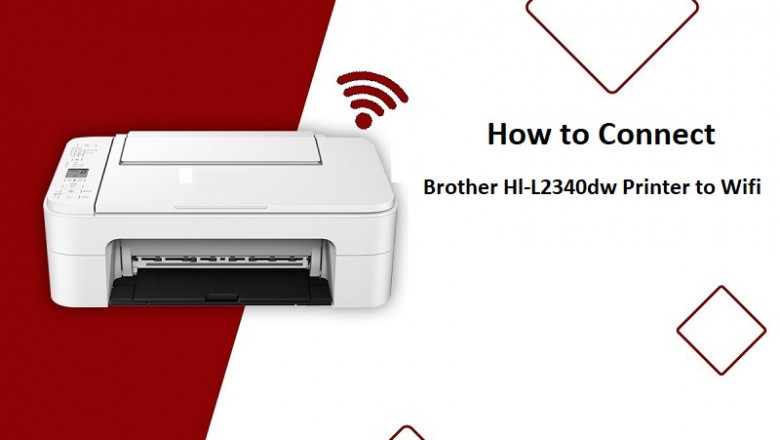 How to Connect Brother Hl-L2340dw Printer to Wifi