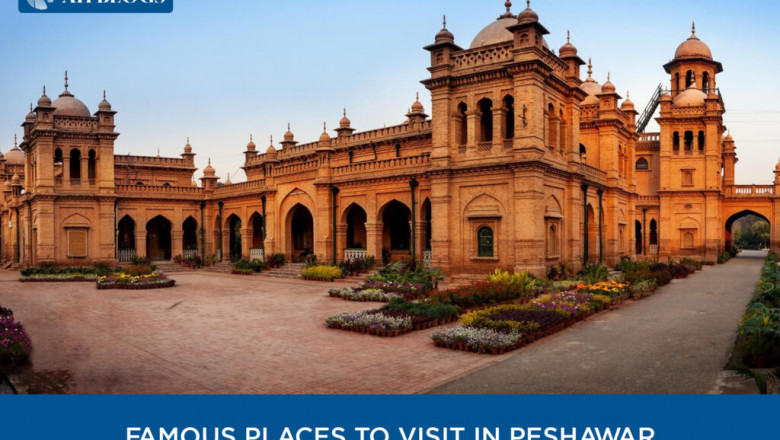 Famous Places to visit in Peshawar