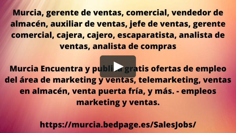 Murcia - anuncios clasificados de empleos - marketing y ventas
