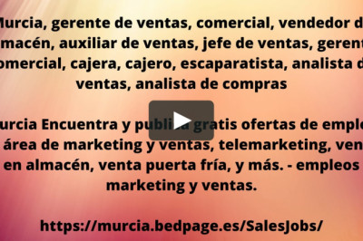 Murcia - anuncios clasificados de empleos - marketing y ventas