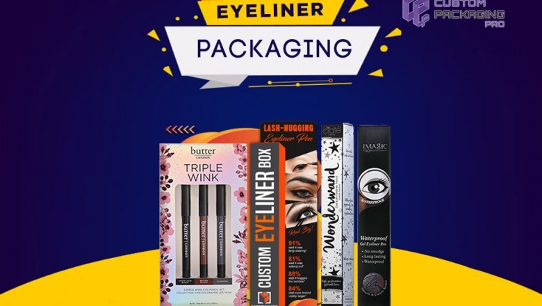 LET LADIES LOVE YOUR EYELINERS IN STYLISH EYELINER PACKAGING