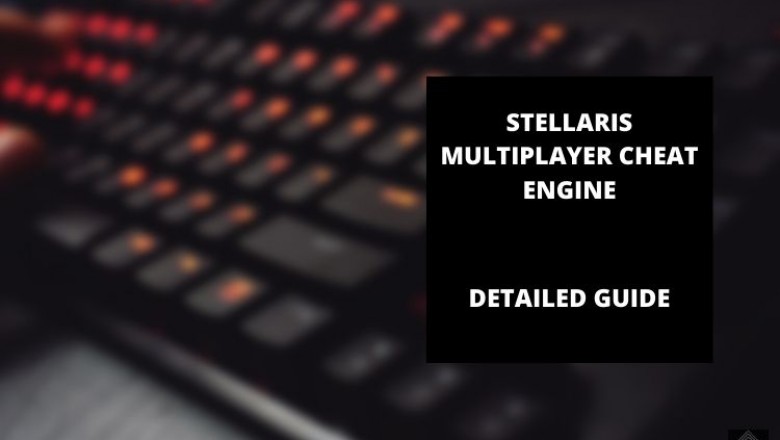 Stellaris Multiplayer Cheat Engine | Cheat Table | Implementation | Extension