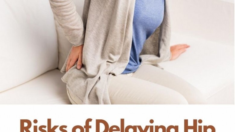 Risks of Delaying Hip Replacement Surgery