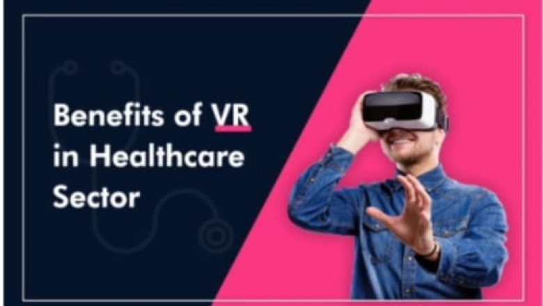 Top 5 Benefits of Virtual Reality in Healthcare Sector