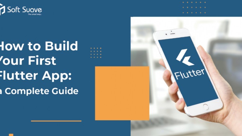 A Definitive Guide on How to Build Your First Flutter App