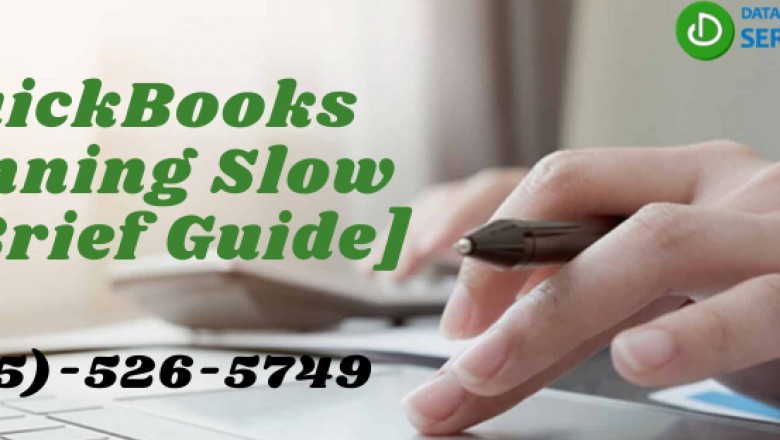 QuickBooks Running Slow [A Brief Guide]