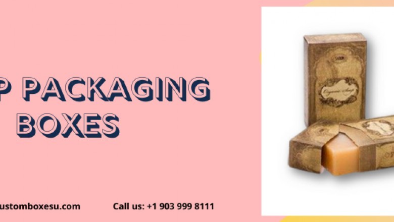 Soap packaging boxes best for your soap packaging
