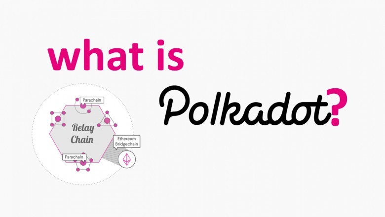 What is Polkadot? In Blockchain Technology