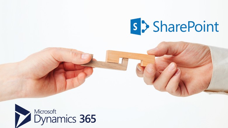 Understanding the worth of SharePoint Integration with Dynamics 365