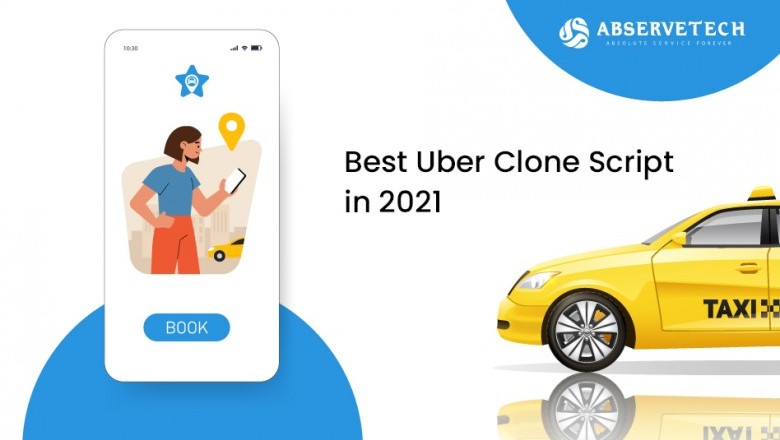 Get The Best Uber Clone Script In 2021 - Abservetech