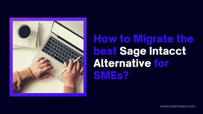Choose The Perfect Sage Intacct Alternative