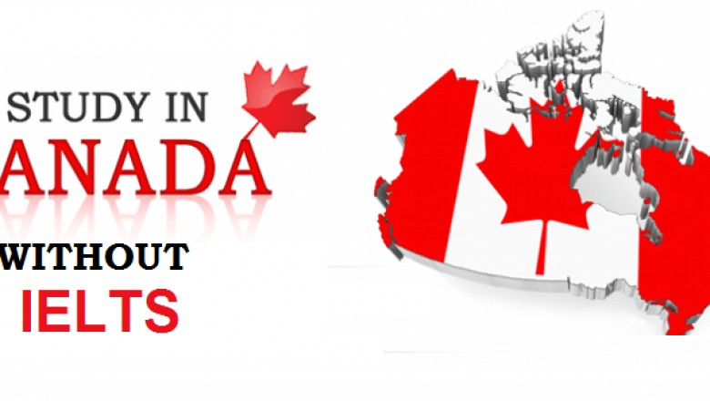 Study in Canada Without IELTS 2021