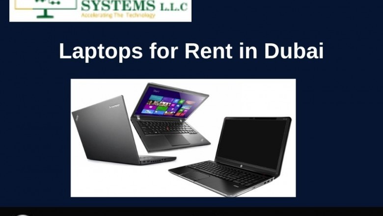 What are the Advantages of Opting Laptops for Rent in Dubai?
