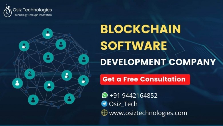 How Blockchain Software Development Benefits your Business?
