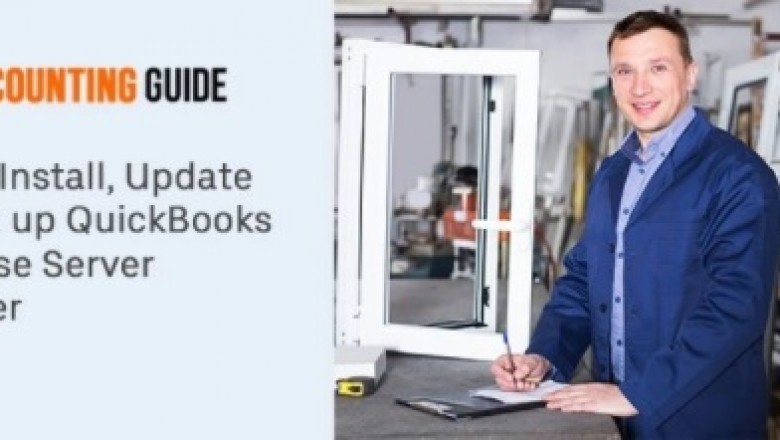 How to Install, Update & Setup QuickBooks Database Server Manager