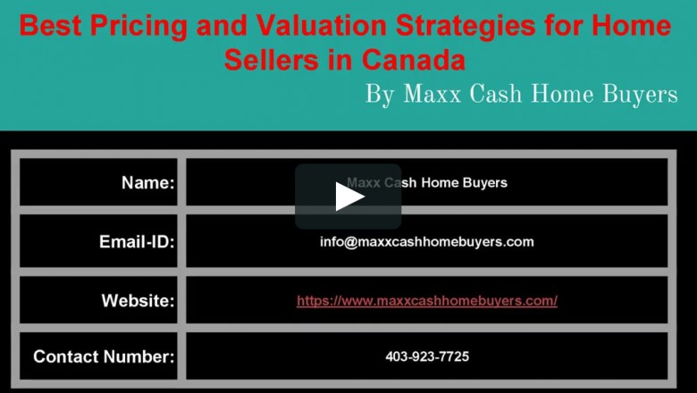 Best Pricing and Valuation Strategies for Home Sellers in Canada