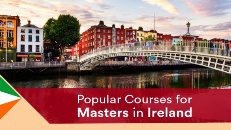 Top Study Fields to Pursue Masters in Ireland