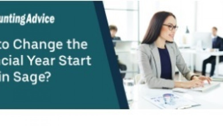 Step : Change The Financial Year Start Date In Sage