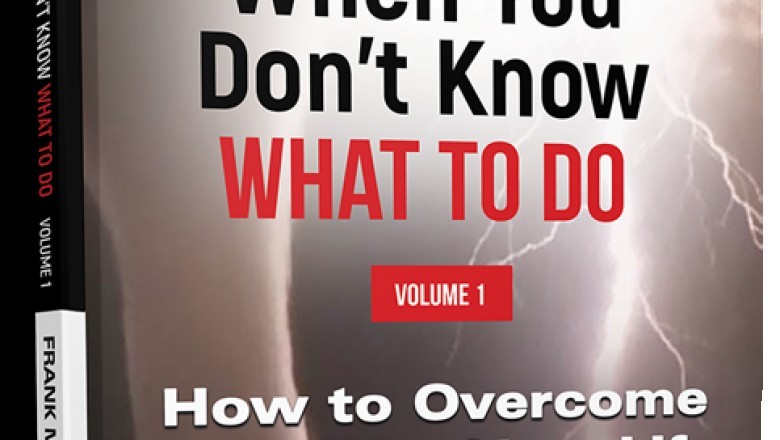 What to Do When You Don’t Know What to Do” is now available in the market