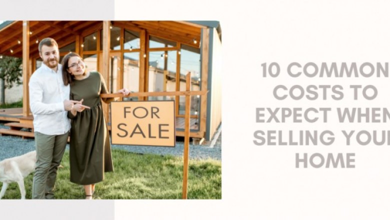 Sandpiper - Common Costs to Expect When Selling Your Home