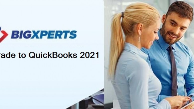 Upgrading Enterprise 2018 to 2021 - QuickBooks