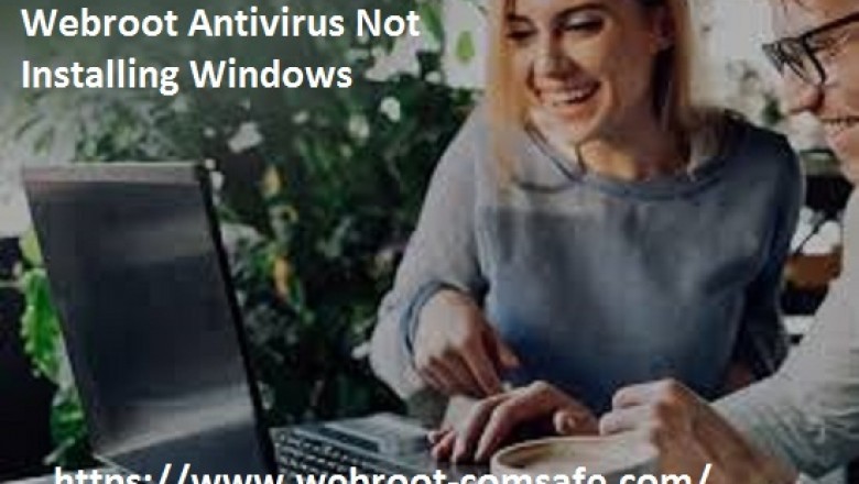 How Can I Resolve Webroot Not Installing Windows? - www.webroot.com/safe