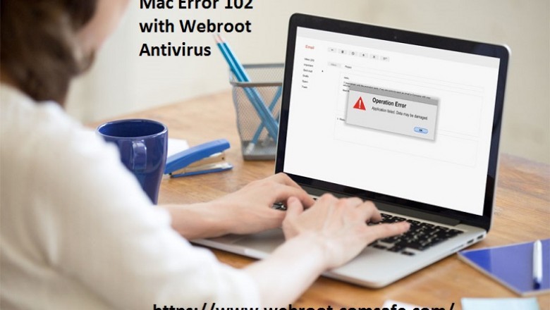 How To Troubleshoot Mac Error 102 with Webroot Antivirus? - webroot.com/safe