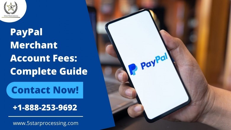 Know About PayPal Merchant Account Fees