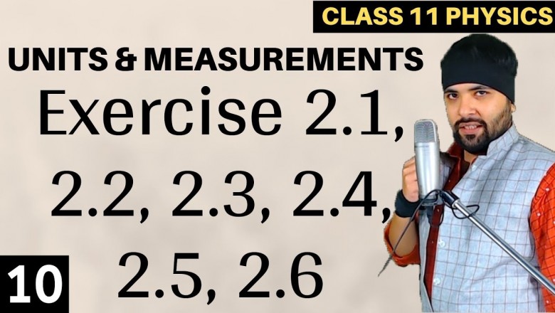 NCERT Exercise 2.1 to 2.6 Units and Measurements Class 11 Physics