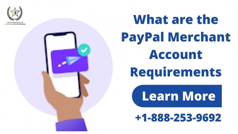 What are the PayPal Merchant Account Requirements?