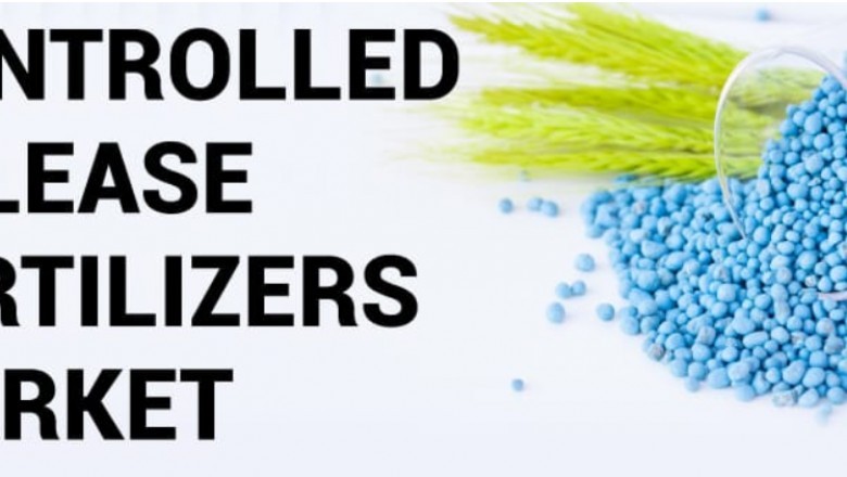 Controlled-release Fertilizers Market Analysis, Size, Share,Trends, Market Demand, Growth, Opportunities and Forecast 2026