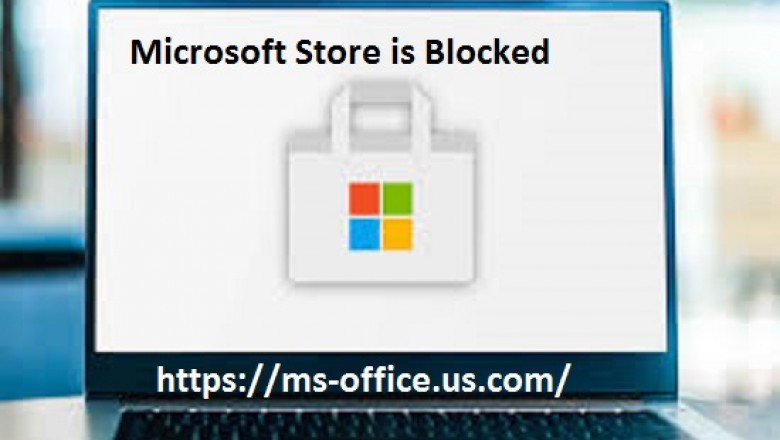 Why Is Microsoft Store Blocked By Administrator? - www.office.com/setup