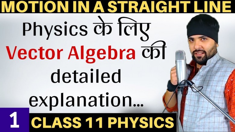NCERT Chapter 3 Motion In A Straight Line Class 11 Physics IIT JEE Mains/Neet