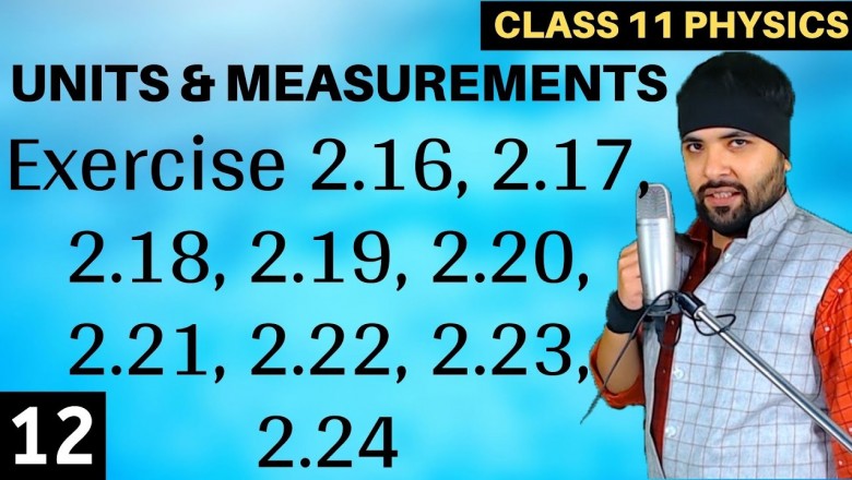 NCERT Exercise 2.16 to 2.24 Units and Measurements Class 11 Physics IIT JEE Mains/Neet