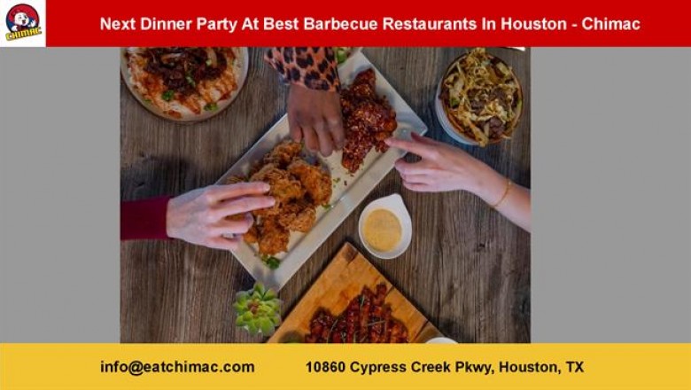 Next Dinner Party at Best Barbecue Restaurants in Houston - Chimac..